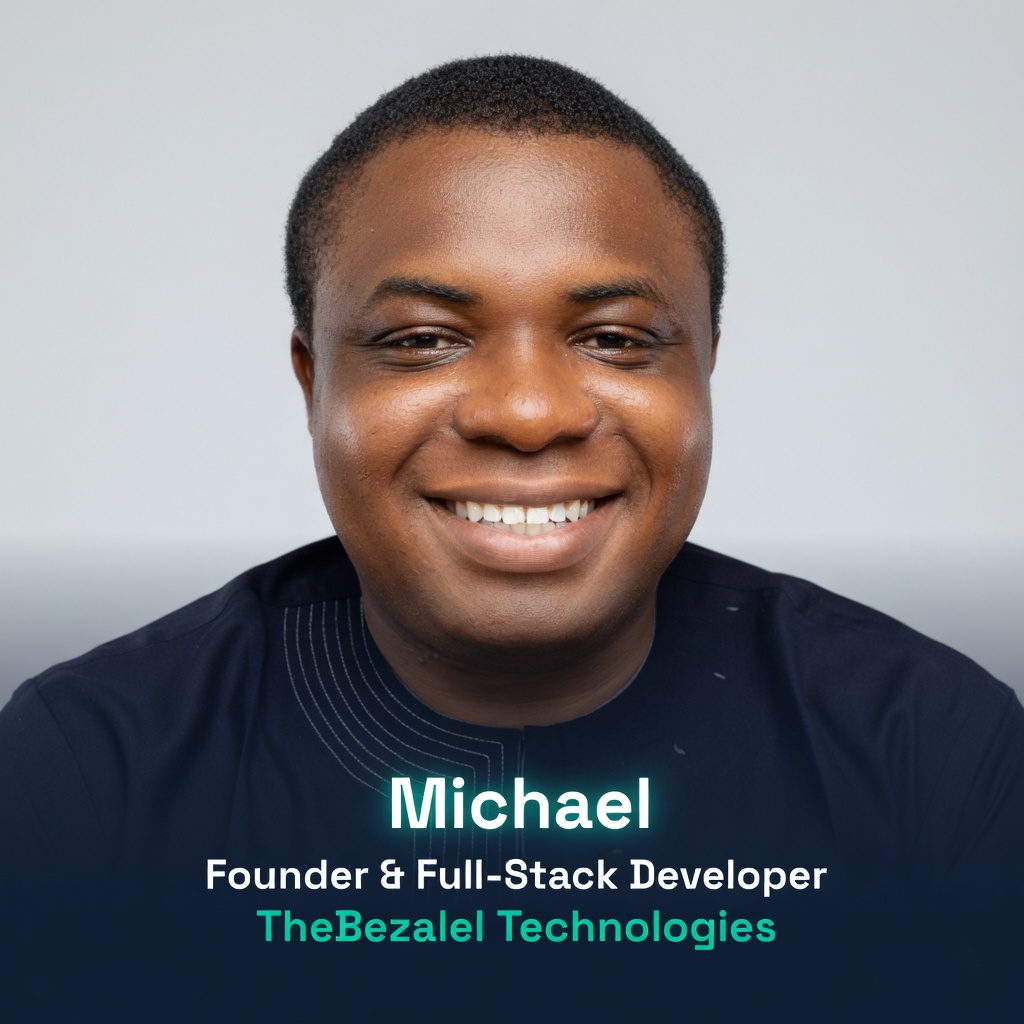 Michael - Founder & Full-Stack Developer